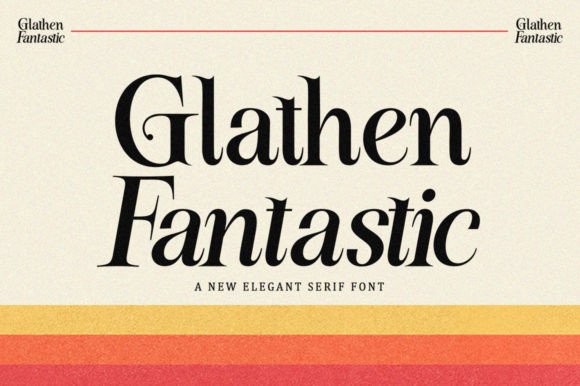 Glathen Fantastic: The Elegant Serif Font for Luxurious Branding